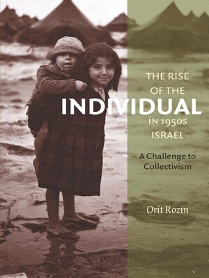 cover image of The Rise of the Individual in 1950s Israel